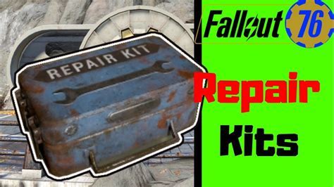 Fallout 76 How to Get Repair Kits: A Comprehensive Guide to Keeping Your Gear Intact